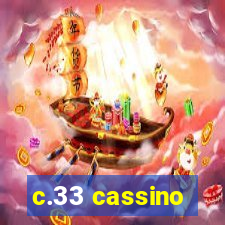 c.33 cassino