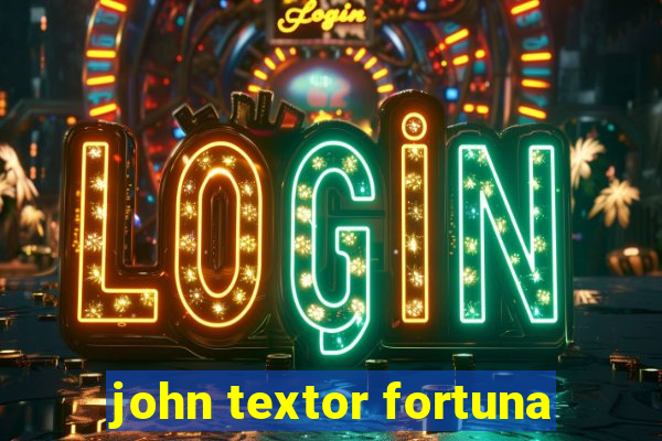 john textor fortuna