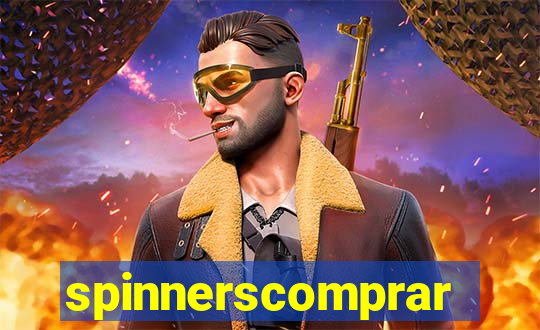 spinnerscomprar