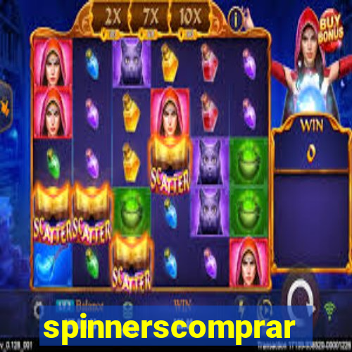 spinnerscomprar