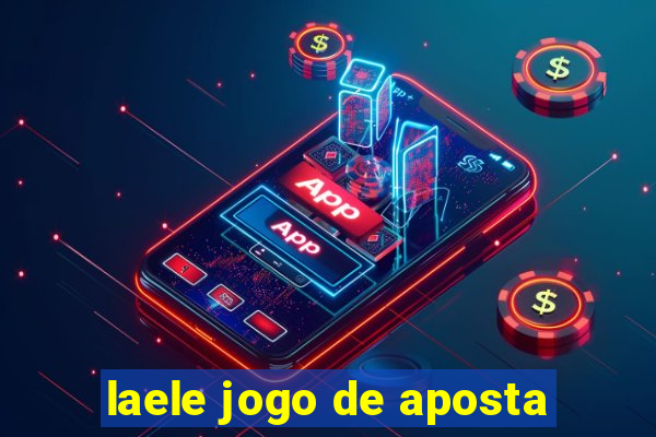 laele jogo de aposta