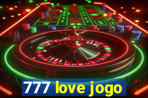 777 love jogo