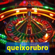 queixorubro