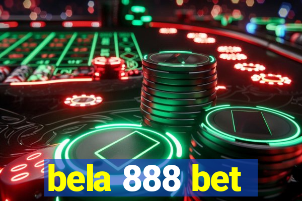 bela 888 bet