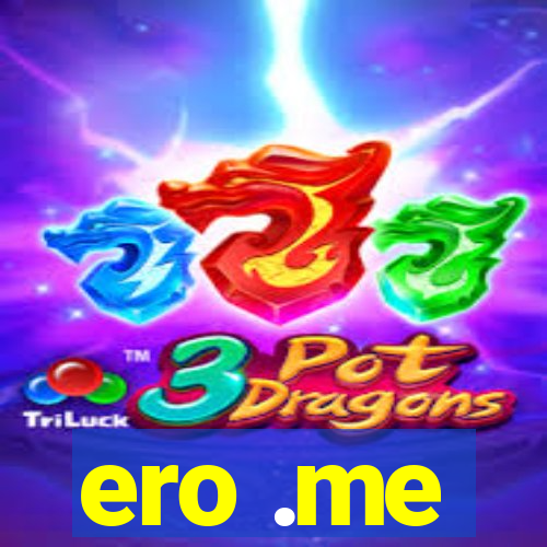 ero .me