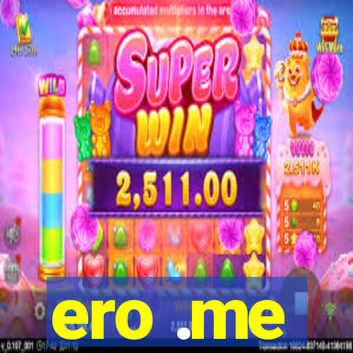 ero .me