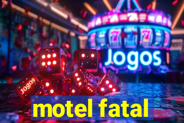 motel fatal