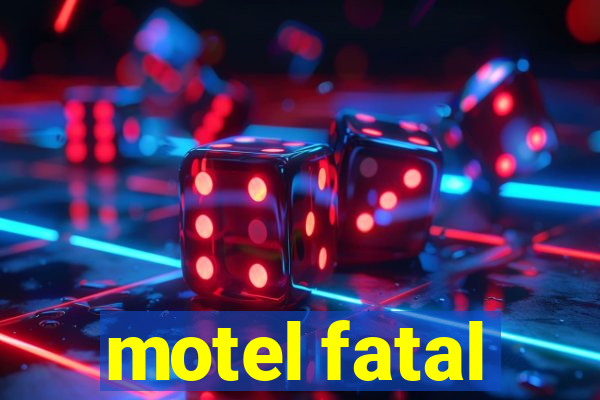 motel fatal