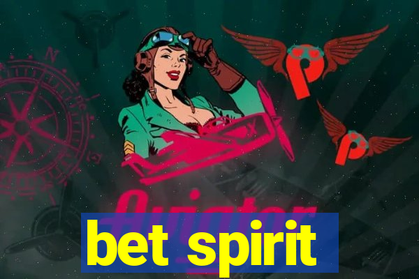 bet spirit