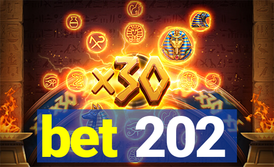 bet 202