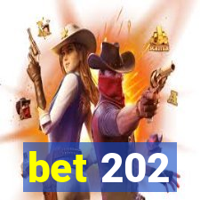 bet 202