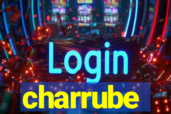 charrube