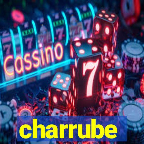 charrube