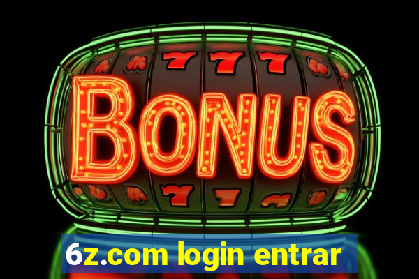 6z.com login entrar