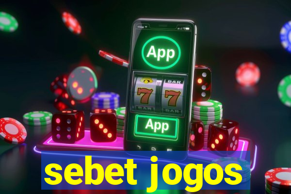 sebet jogos