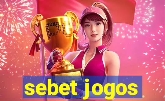 sebet jogos