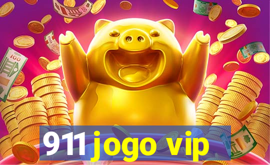 911 jogo vip