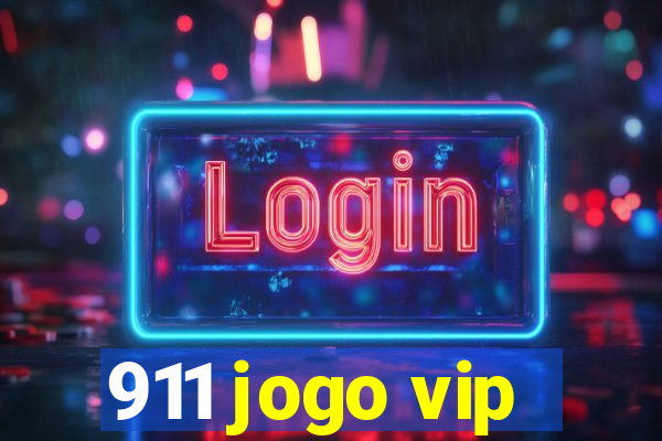 911 jogo vip