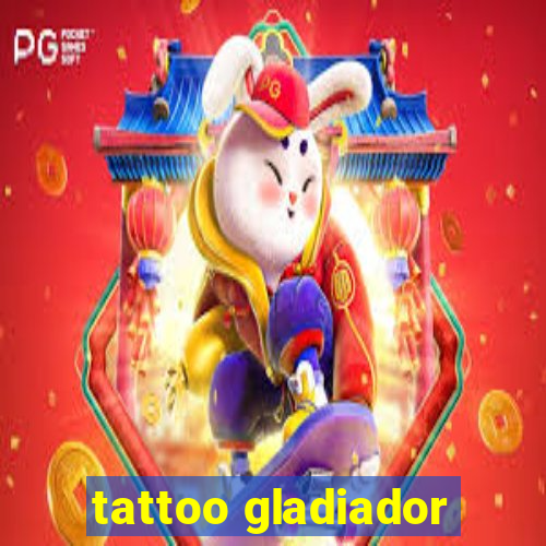 tattoo gladiador