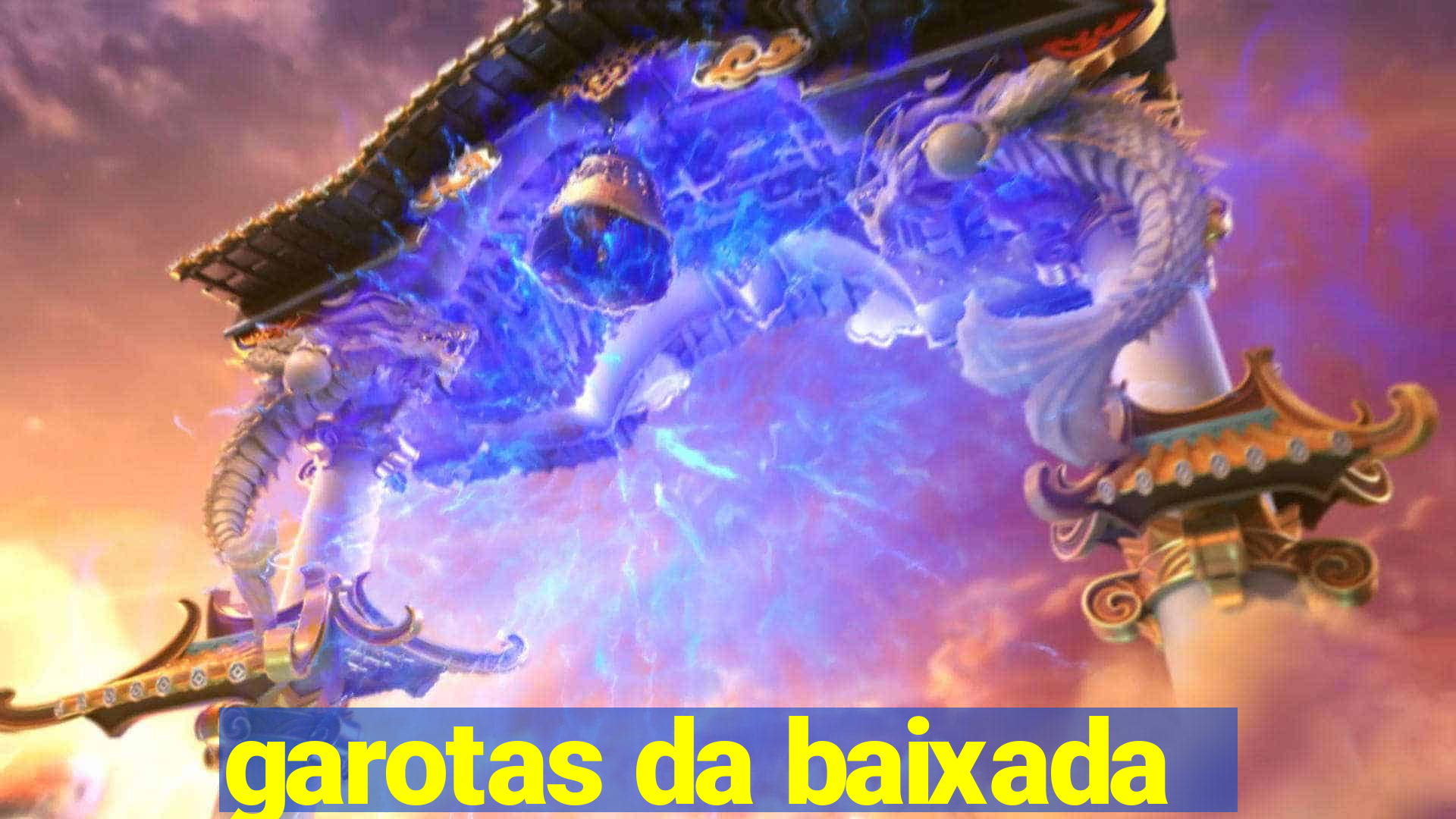 garotas da baixada