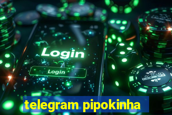 telegram pipokinha