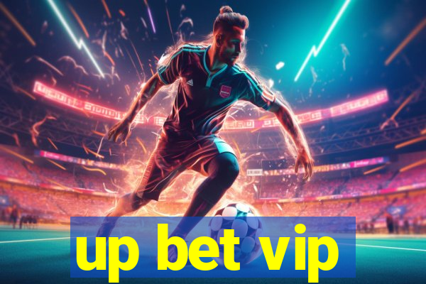 up bet vip