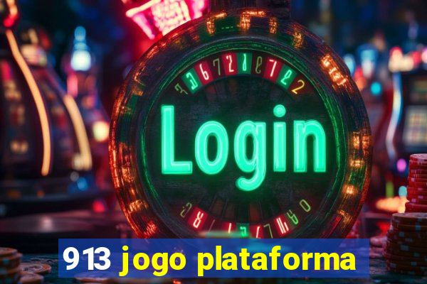 913 jogo plataforma