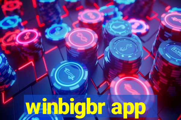 winbigbr app