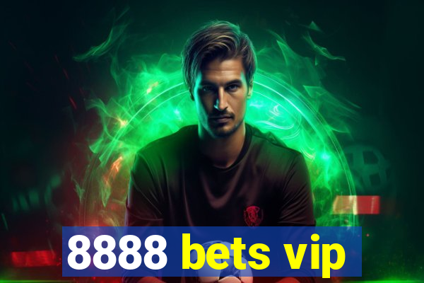 8888 bets vip