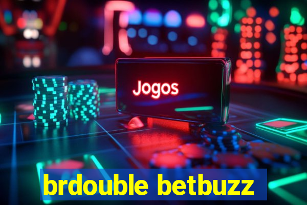 brdouble betbuzz