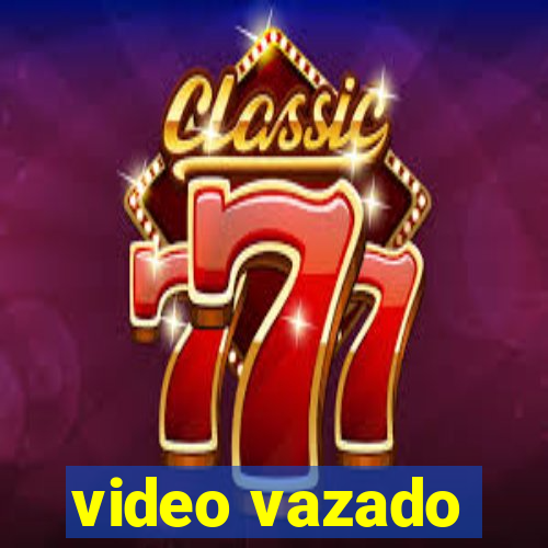 video vazado