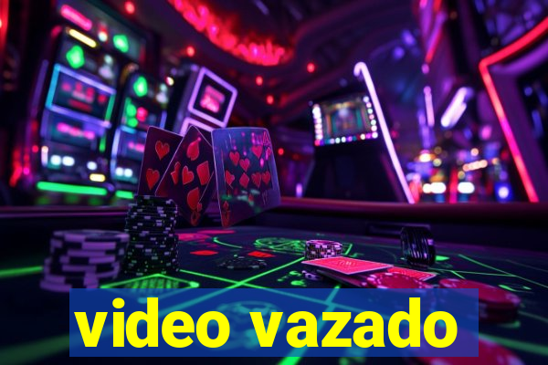 video vazado