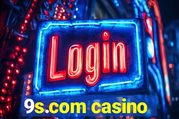 9s.com casino