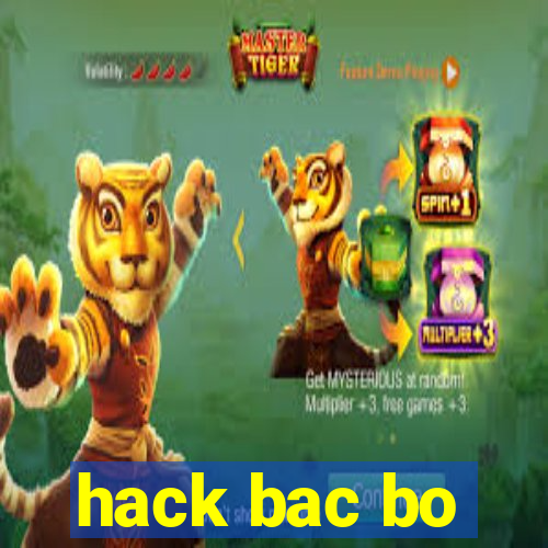 hack bac bo