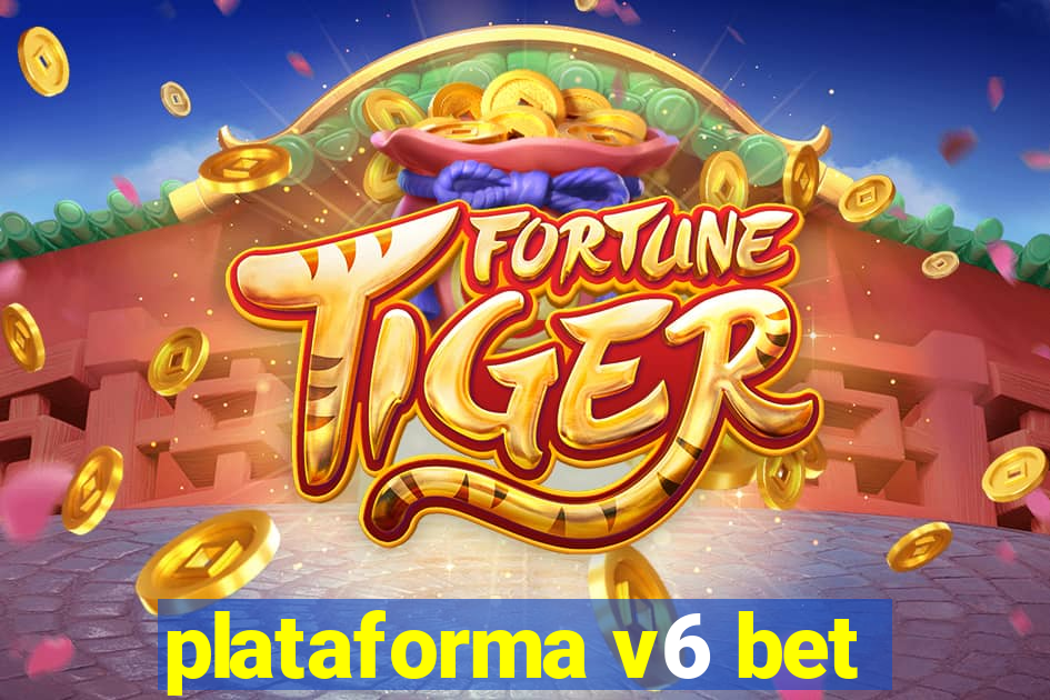 plataforma v6 bet