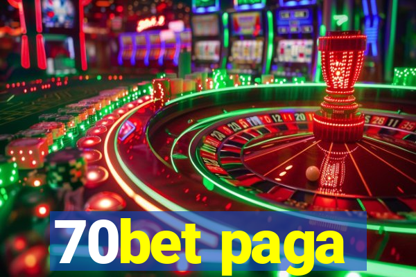 70bet paga