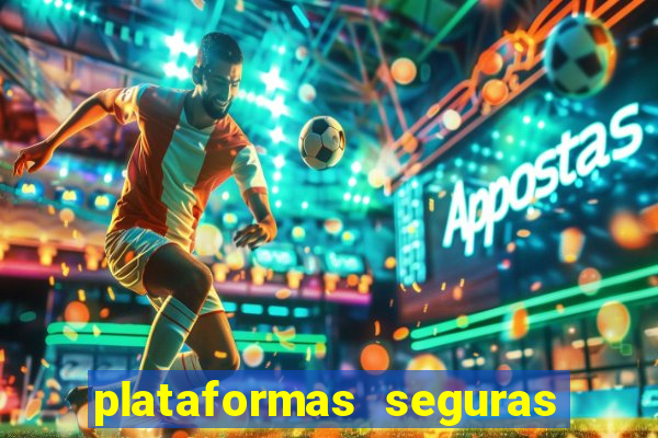 plataformas seguras de jogos