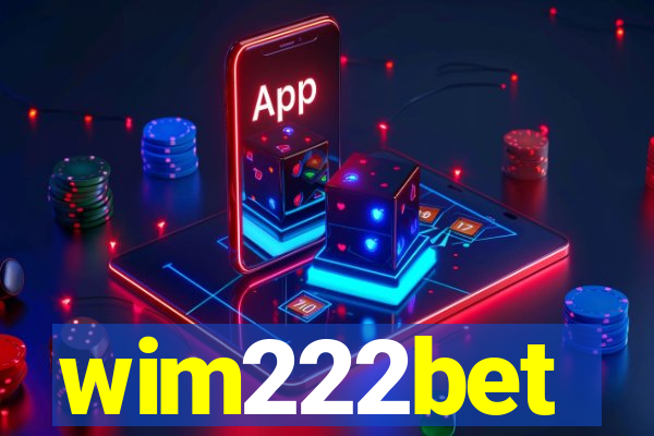 wim222bet