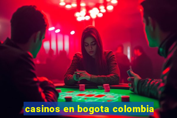 casinos en bogota colombia