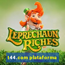 t44.com plataforma