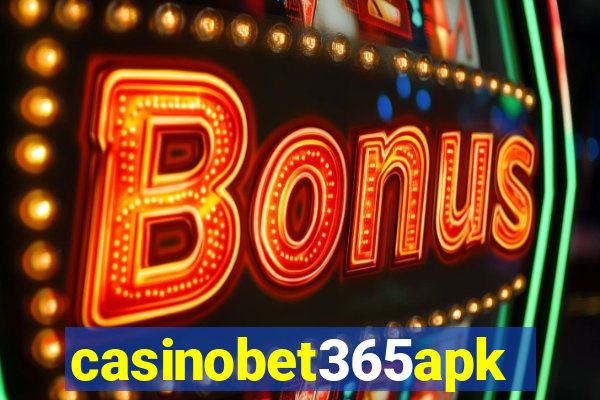 casinobet365apk