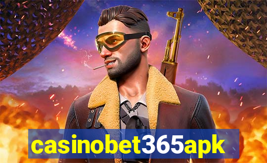 casinobet365apk