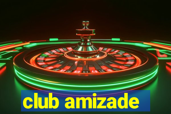 club amizade