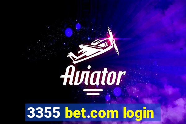 3355 bet.com login