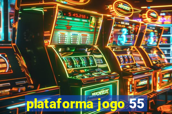 plataforma jogo 55