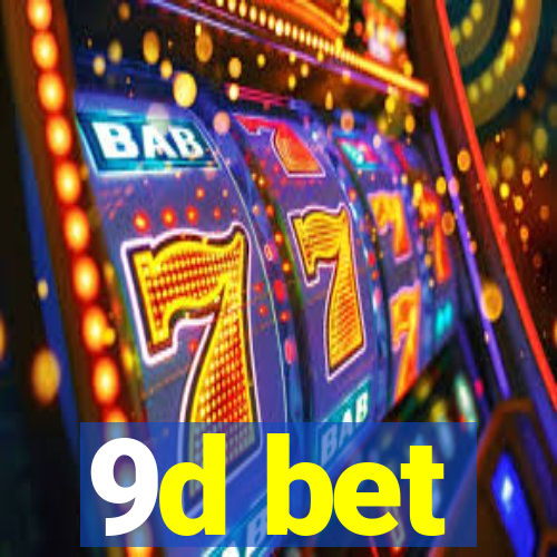 9d bet