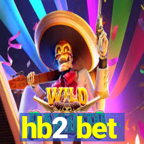 hb2 bet