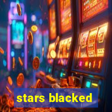 stars blacked