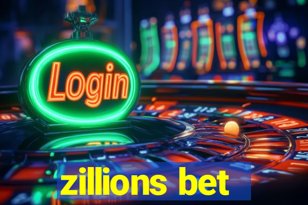 zillions bet