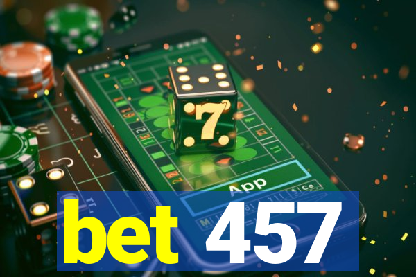 bet 457